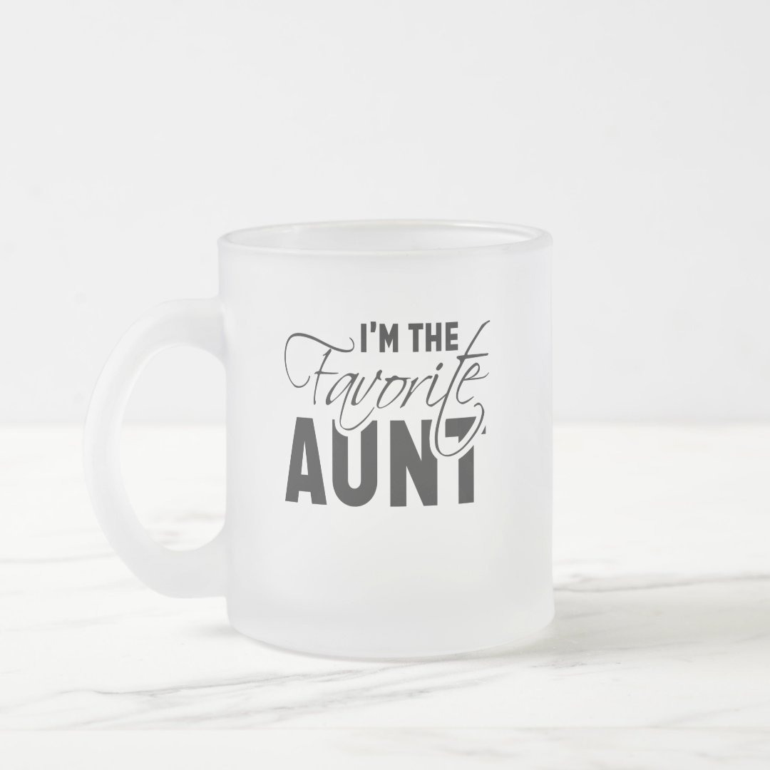 I'm The Favorite Aunt Best Auntie Mug