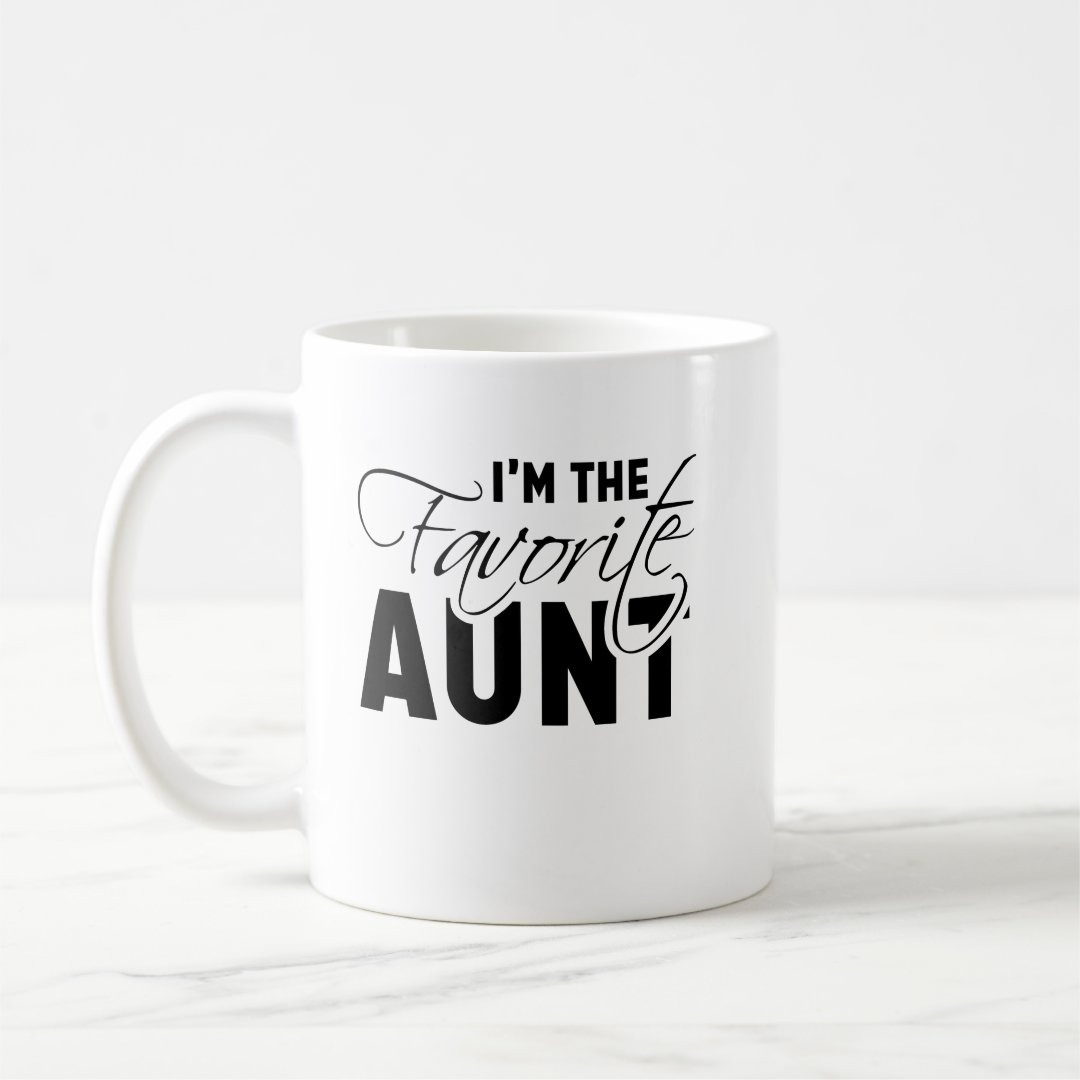 I'm The Favorite Aunt Best Auntie Mug