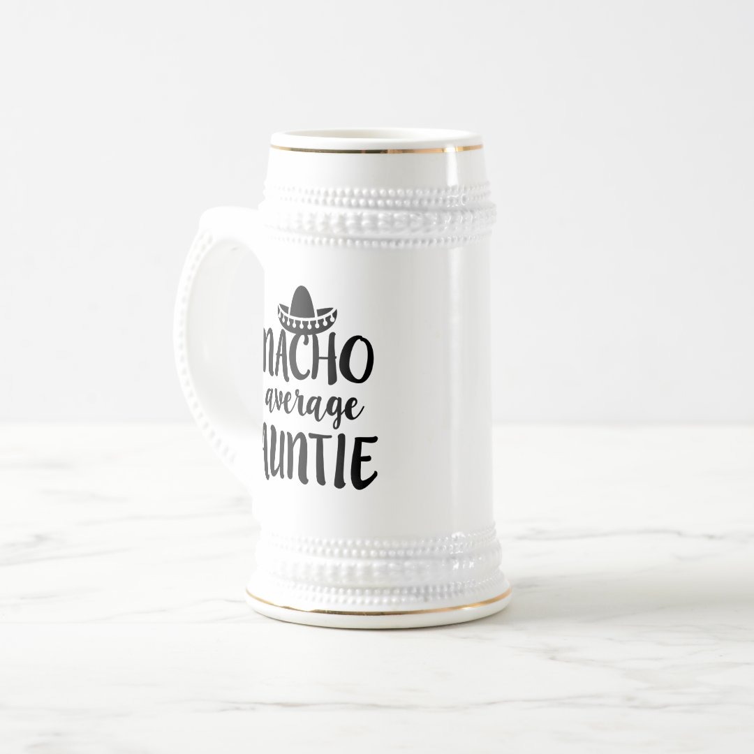 Nacho average Auntie coffee travel mug aunt gift