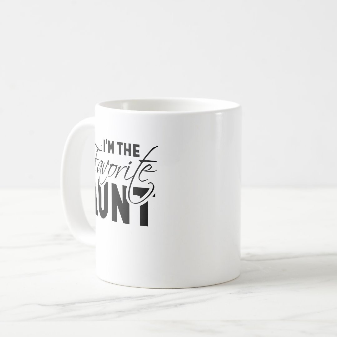 I'm The Favorite Aunt Best Auntie Mug