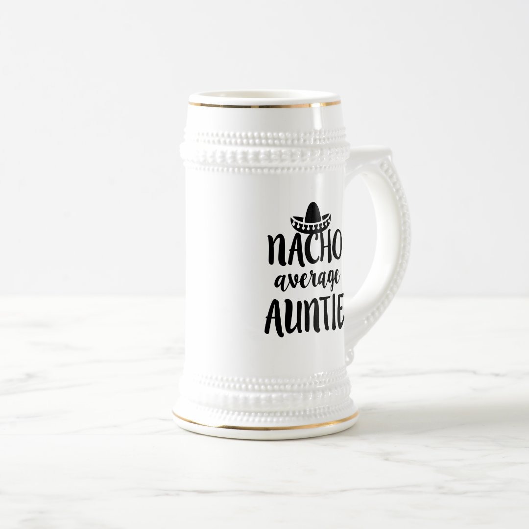 Nacho average Auntie coffee travel mug aunt gift