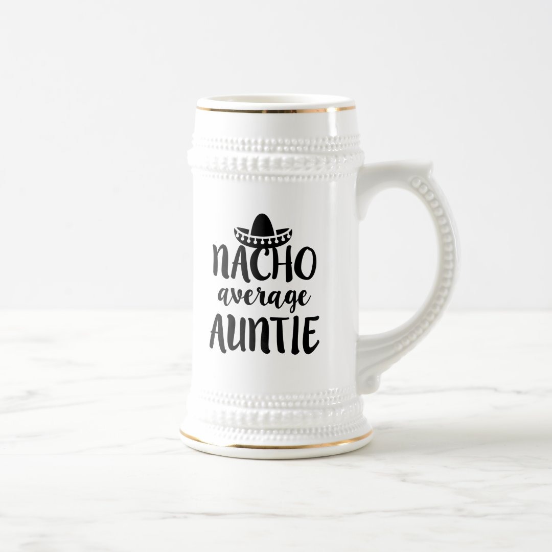 Nacho average Auntie coffee travel mug aunt gift