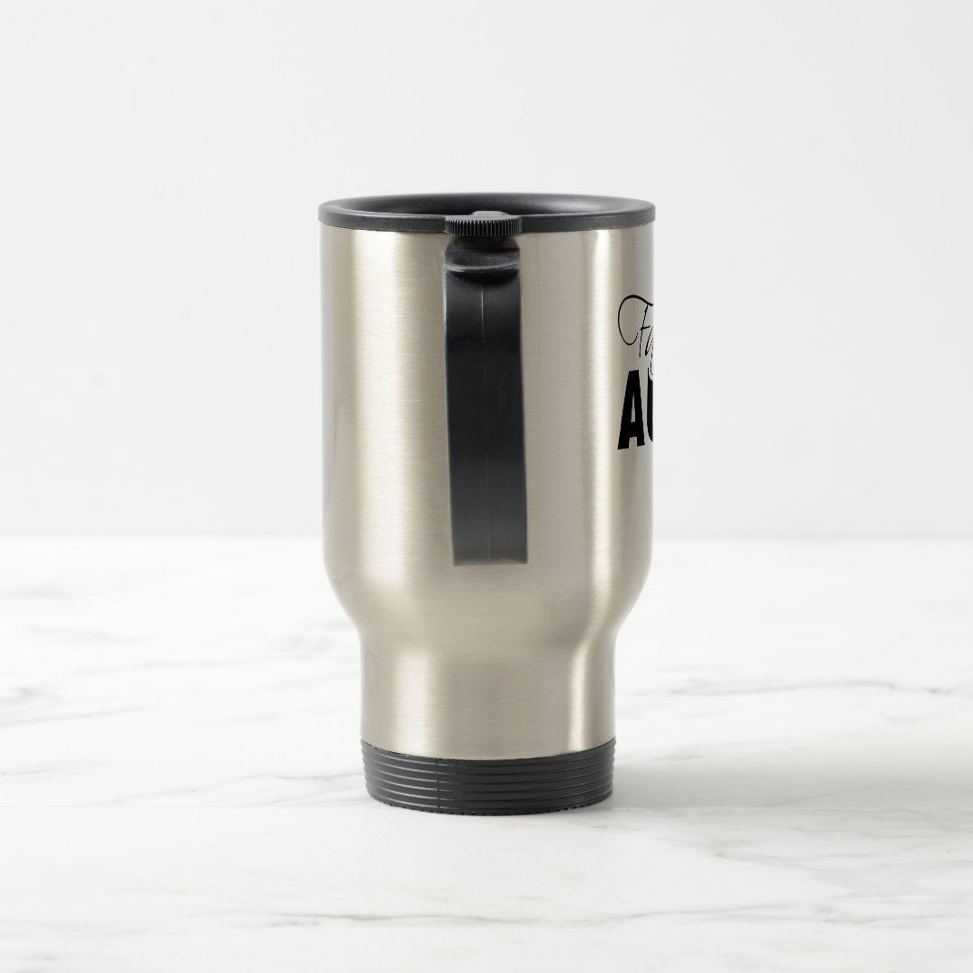 I'm The Favorite Aunt Best Auntie Travel Mug