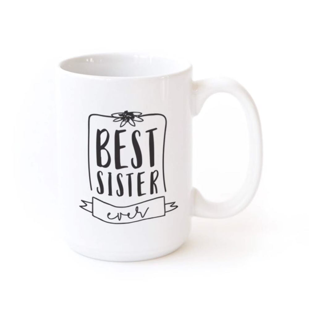 Best Sister Ever Coffee Mug