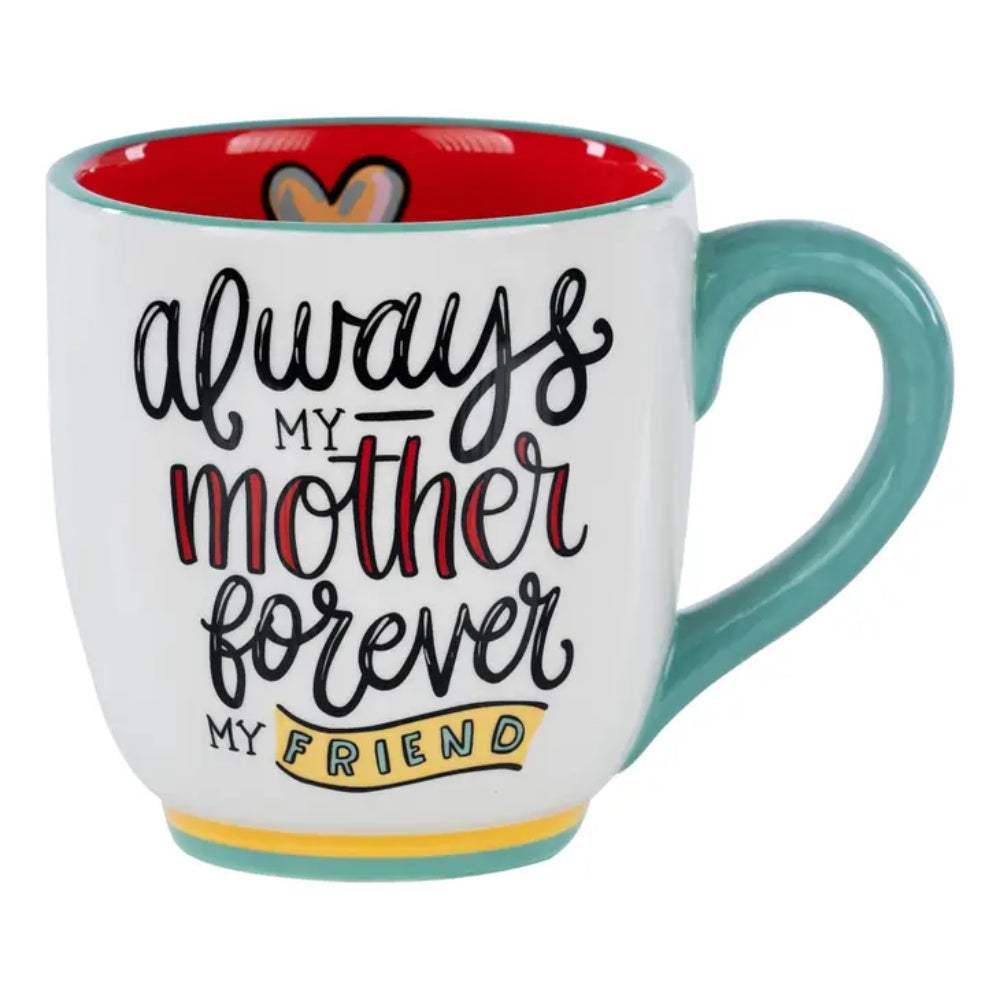 Always My Mother Forever My Friend Mug