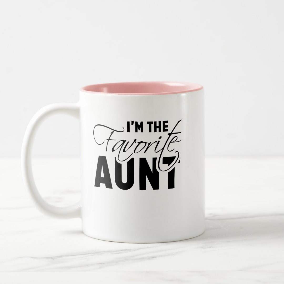 I'm The Favorite Aunt Best Auntie Mug