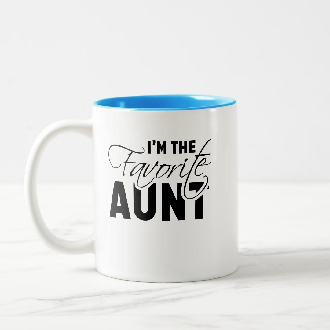 I'm The Favorite Aunt Best Auntie Mug