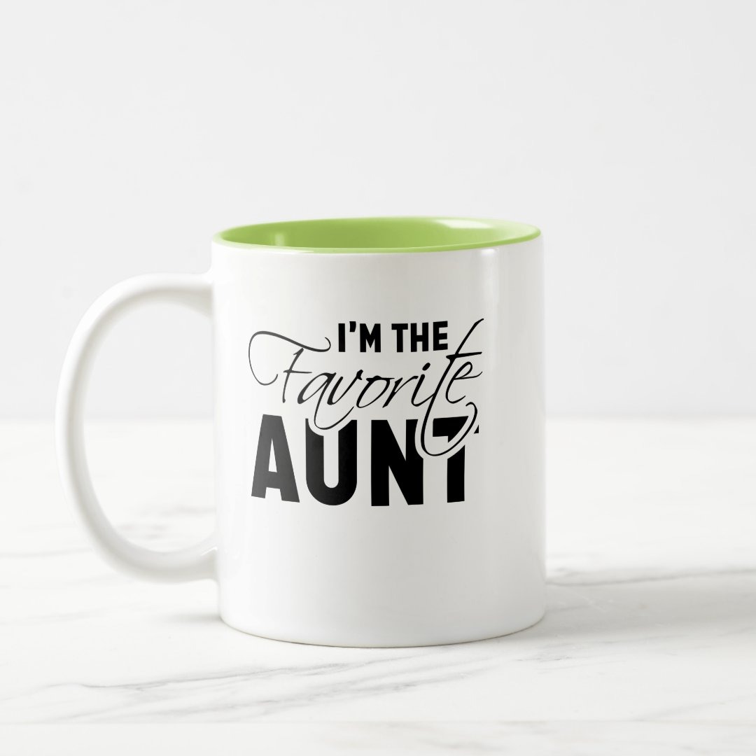 I'm The Favorite Aunt Best Auntie Mug