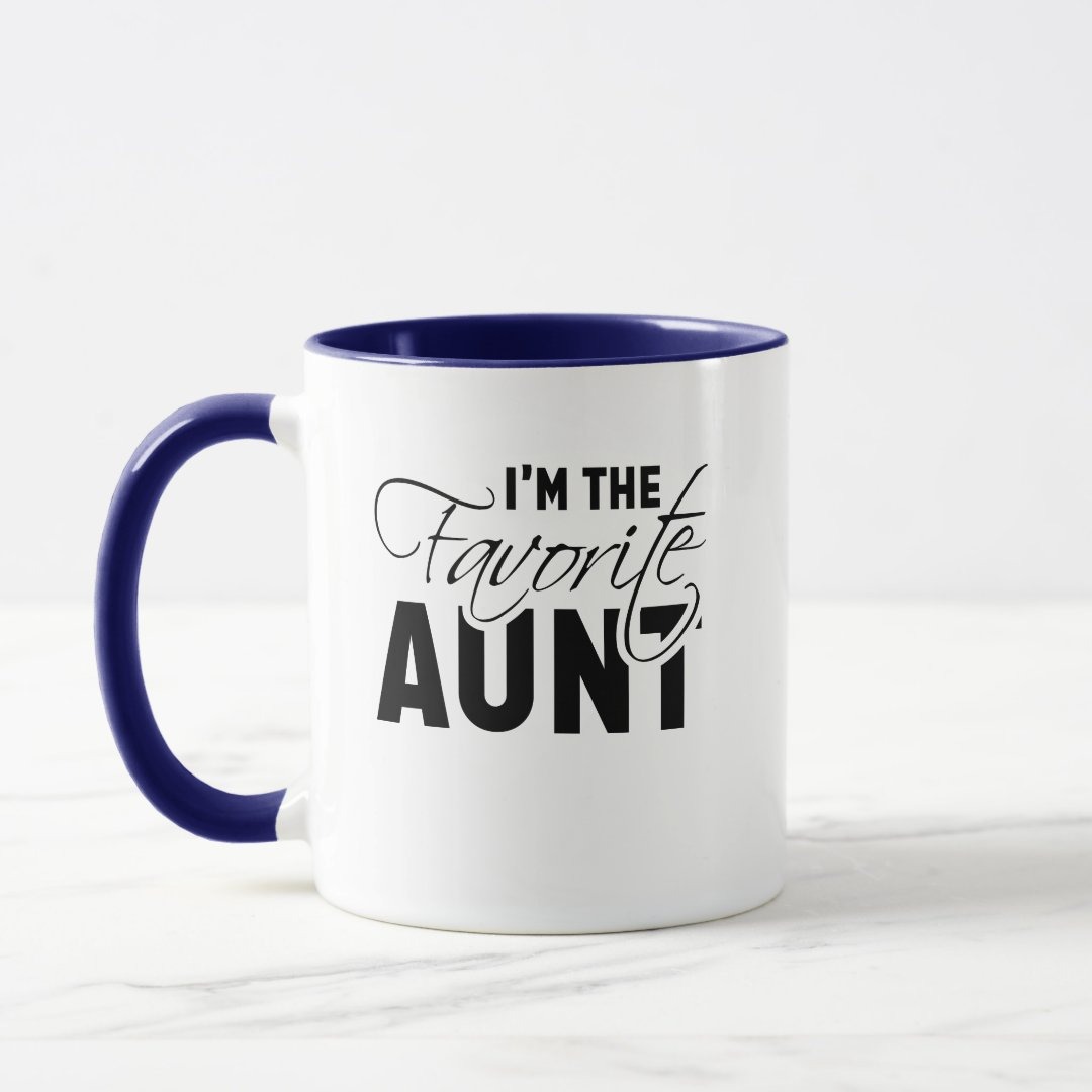 I'm The Favorite Aunt Best Auntie Mug