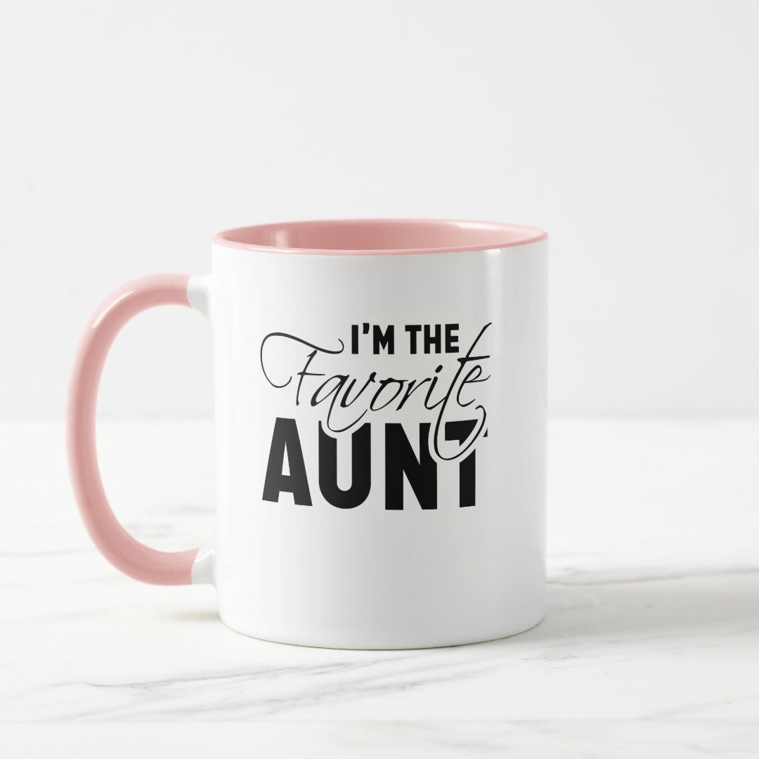 I'm The Favorite Aunt Best Auntie Mug