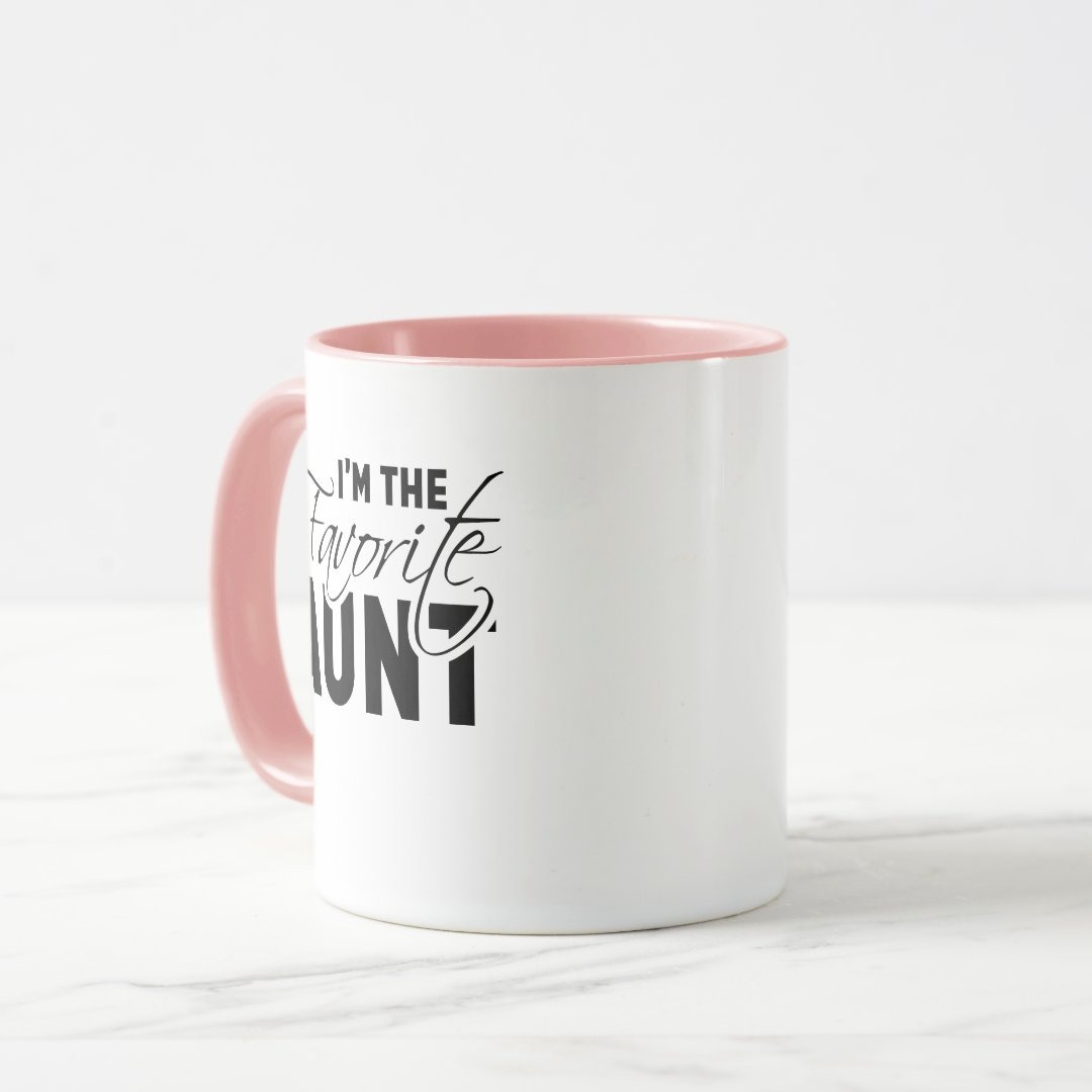 I'm The Favorite Aunt Best Auntie Mug