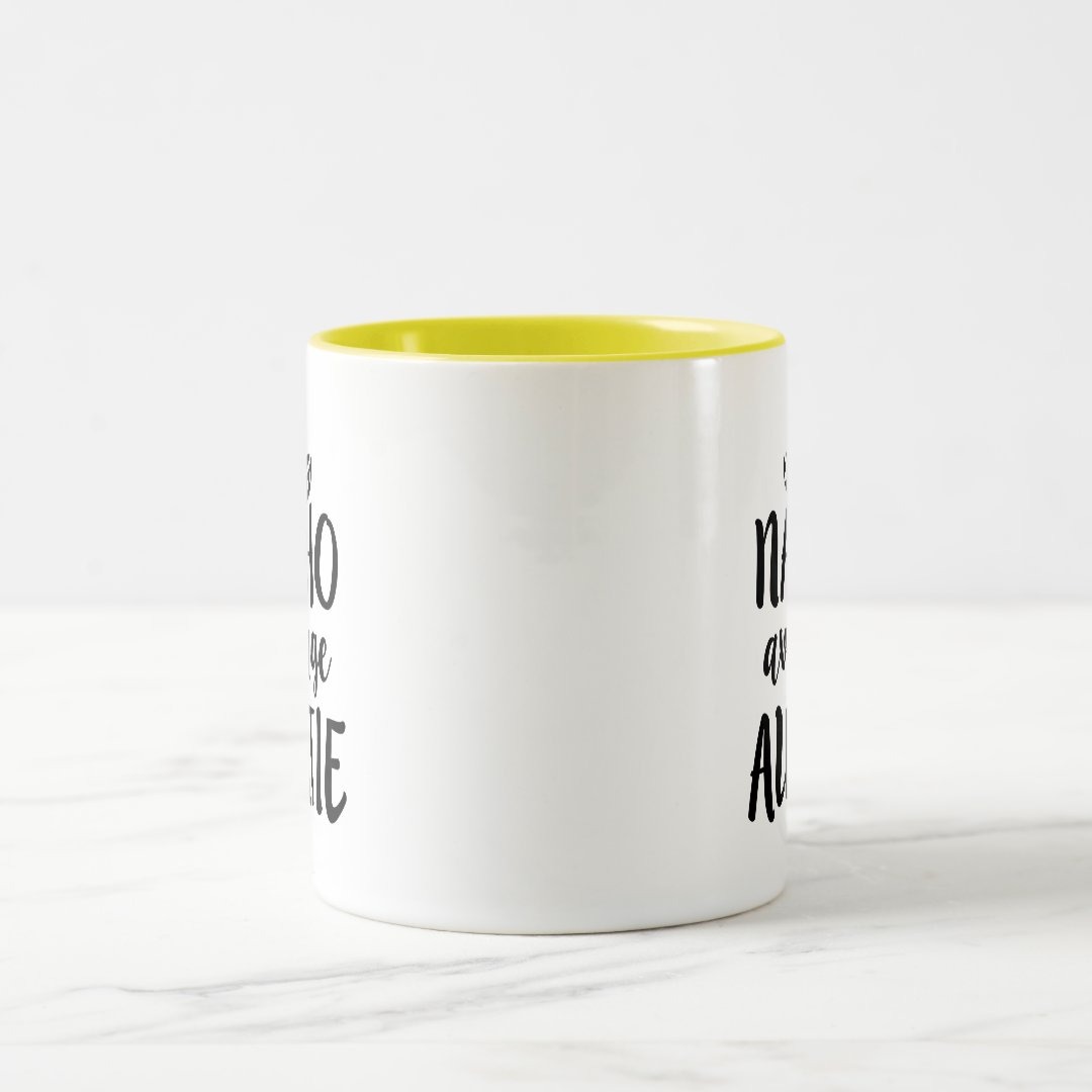 Nacho average Auntie coffee mug aunt gift