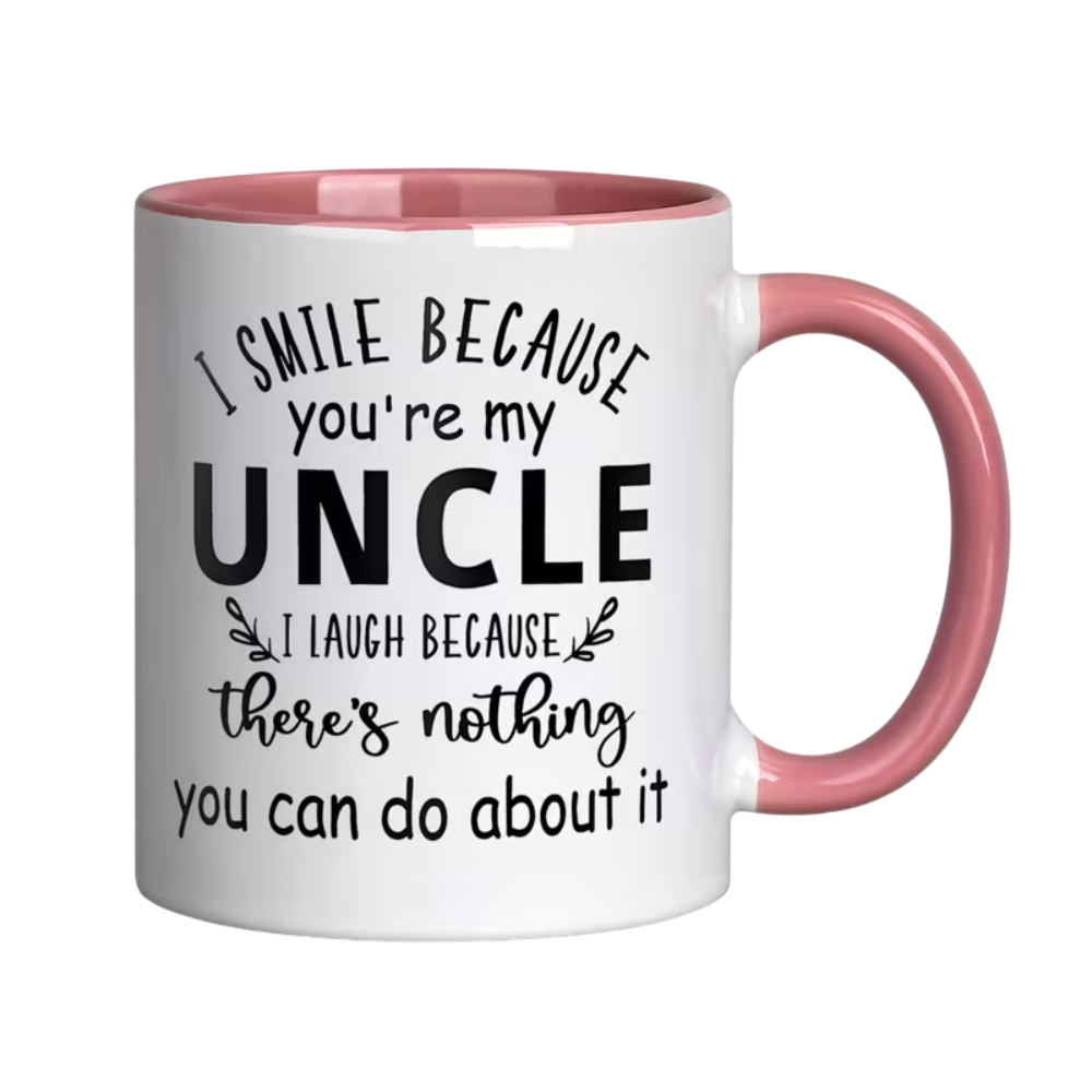 1pcs, 11oz, Ceramic Coffee Mug, I Smile Because You're My Uncle Funny Quote Mug