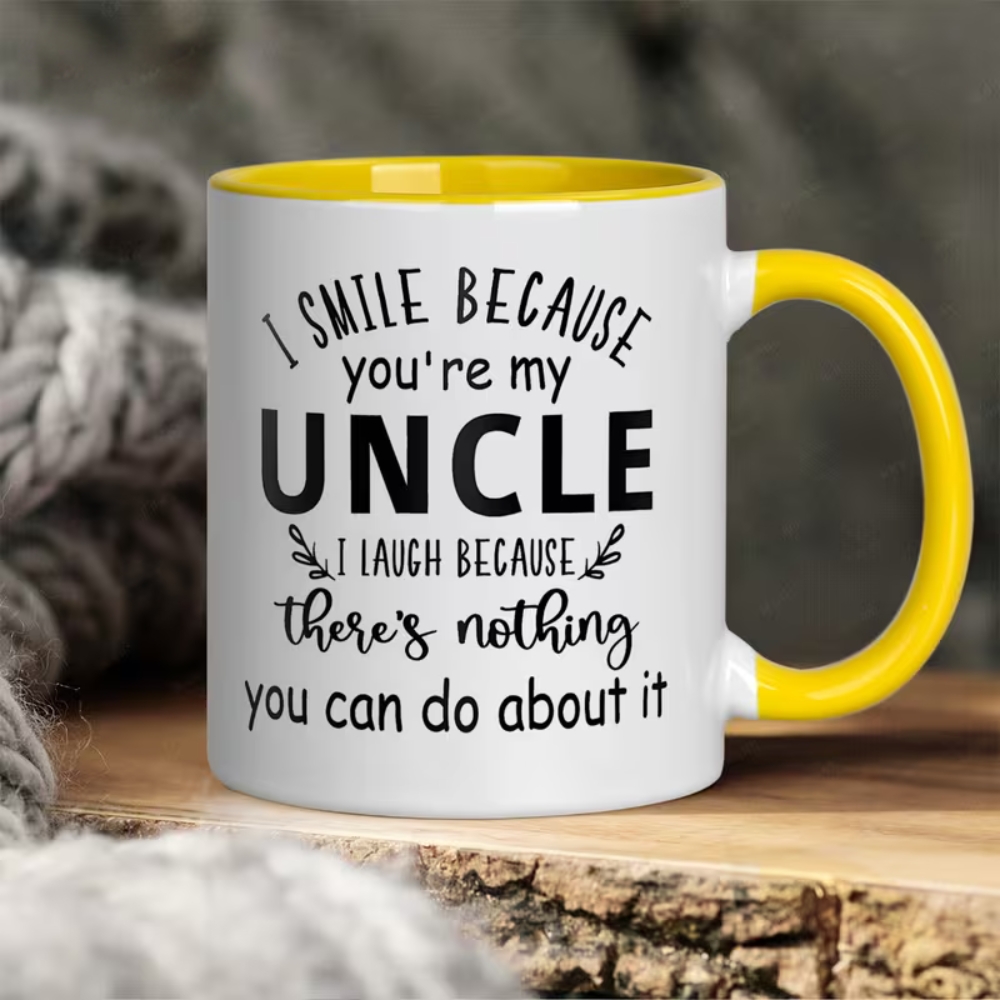 1pcs, 11oz, Ceramic Coffee Mug, I Smile Because You're My Uncle Funny Quote Mug