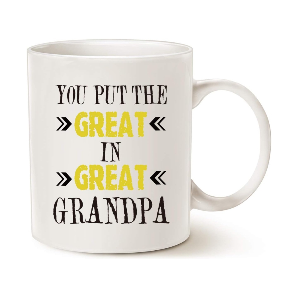 You Put the Great in Great Grandpa - 11 Oz Cup 
