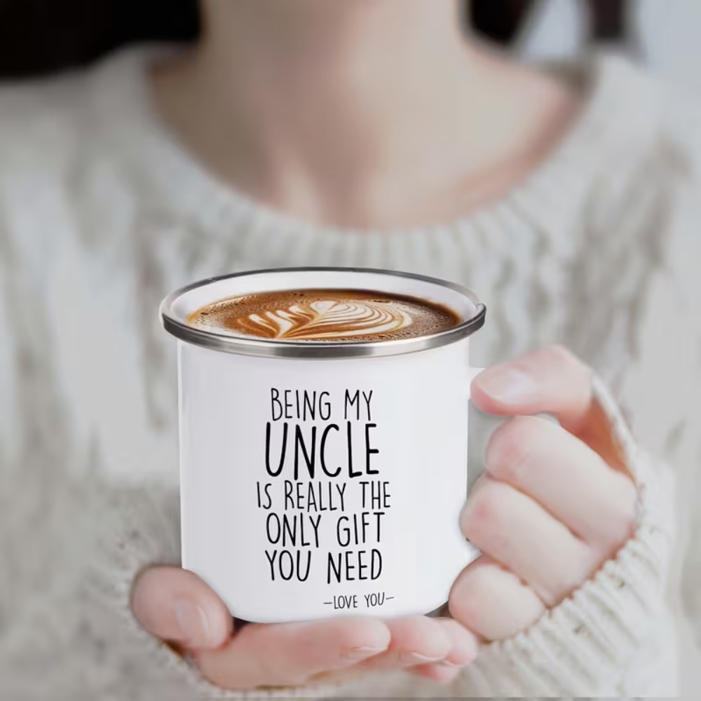 Being My Uncle is the Only Gift You Need -Love You-' Message Mug