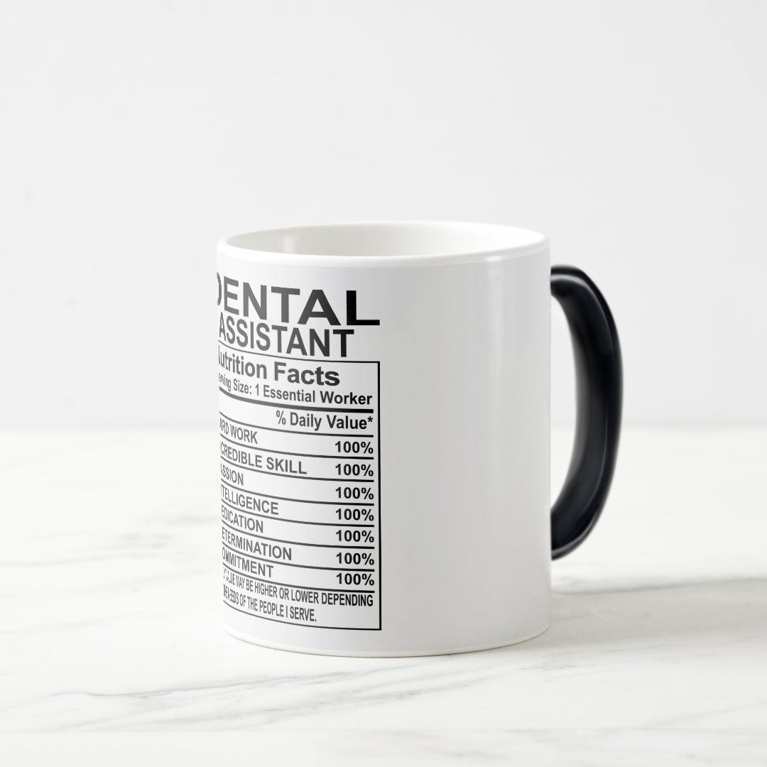 Dental Assistant Nutrition Facts Mug