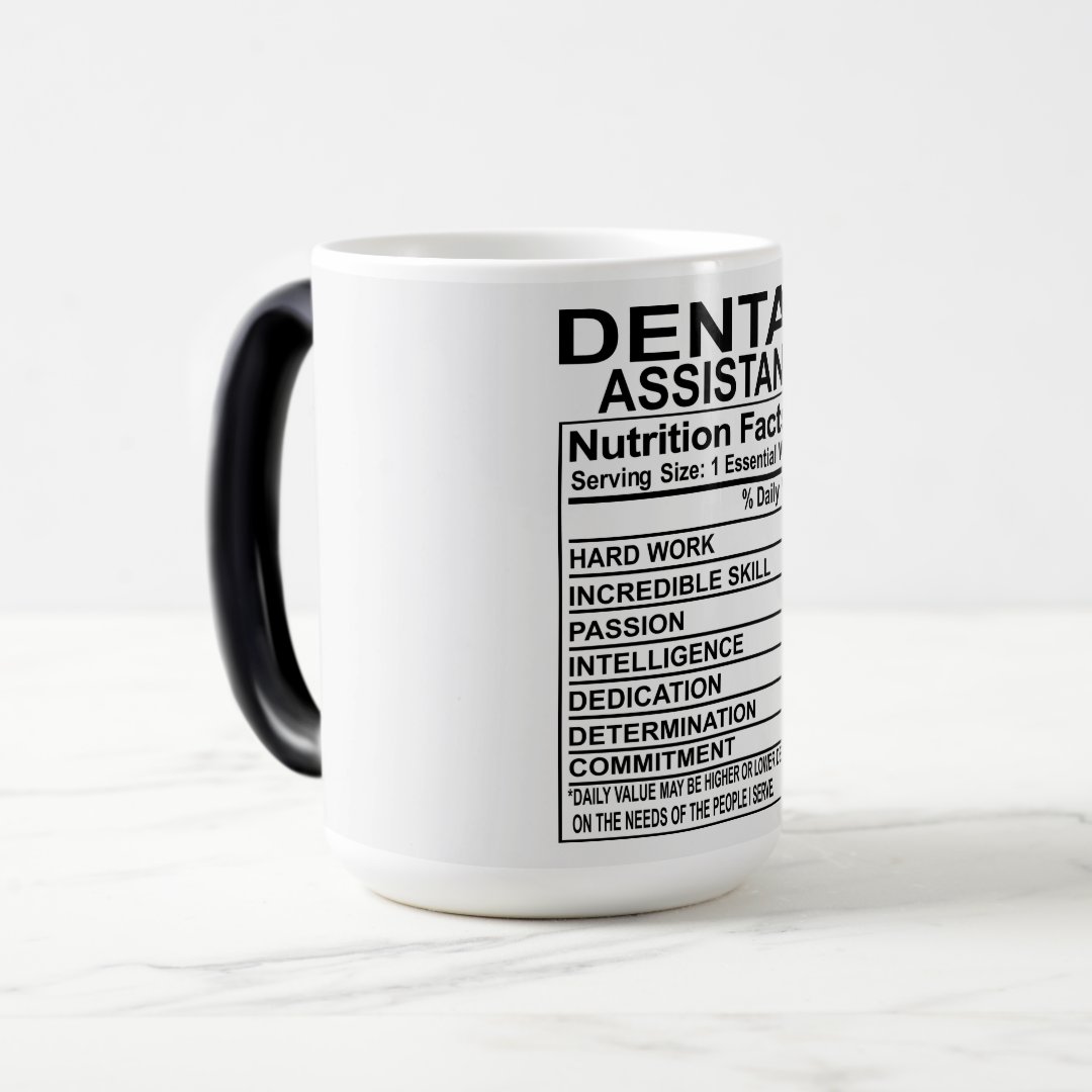 Dental Assistant Nutrition Facts Mug