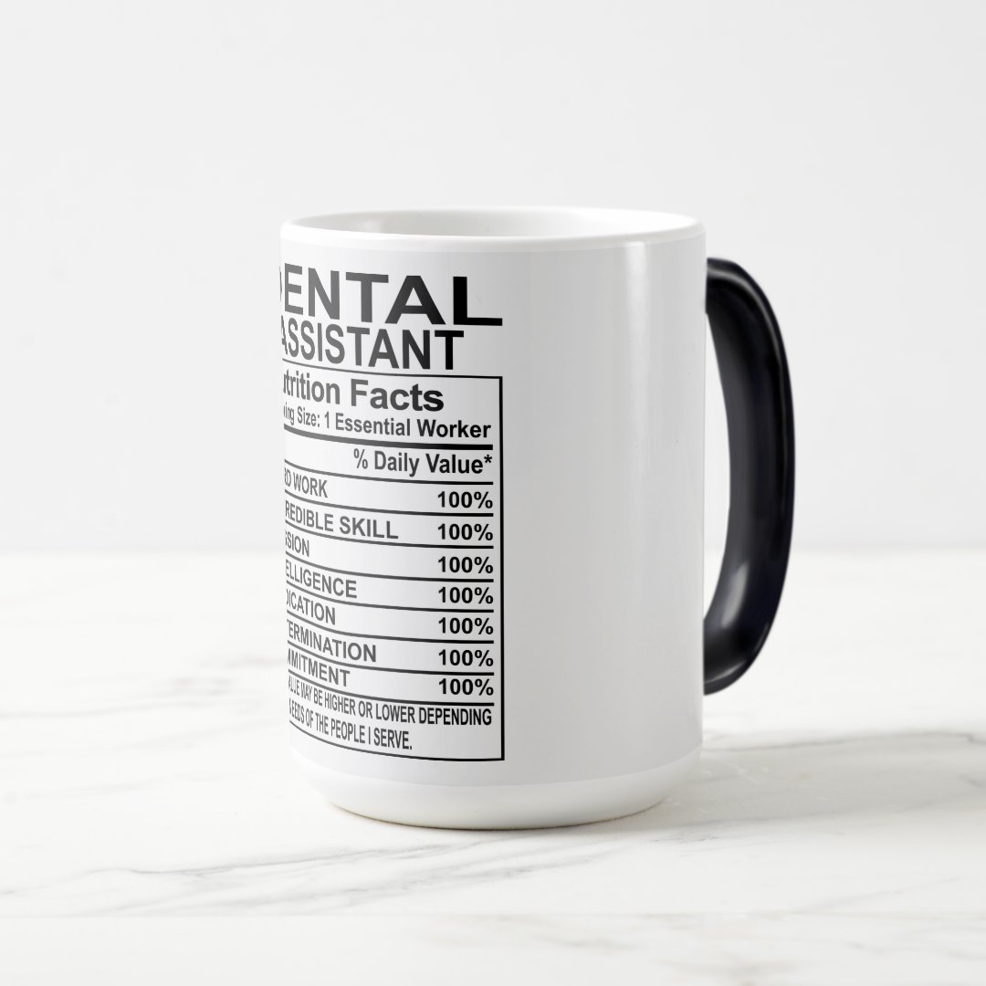 Dental Assistant Nutrition Facts Mug