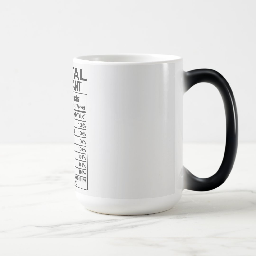 Dental Assistant Nutrition Facts Mug