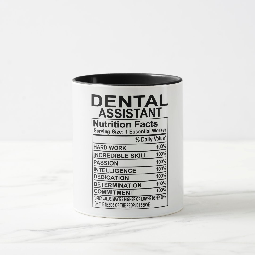 Dental Assistant Nutrition Facts Mug 2