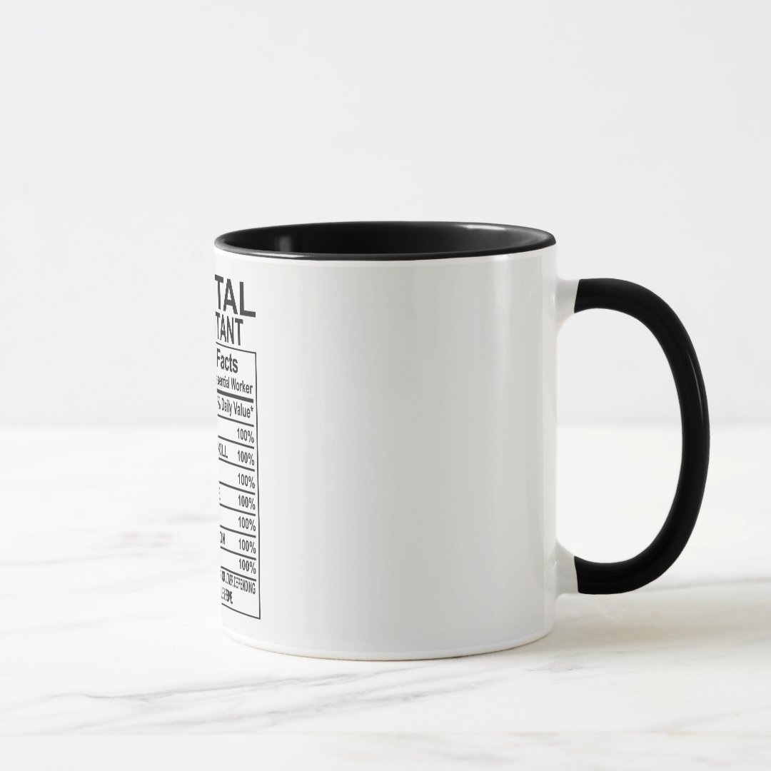 Dental Assistant Nutrition Facts Mug 2