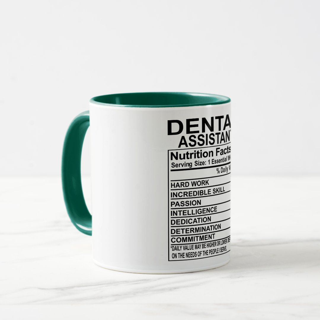 Dental Assistant Nutrition Facts Mug 2