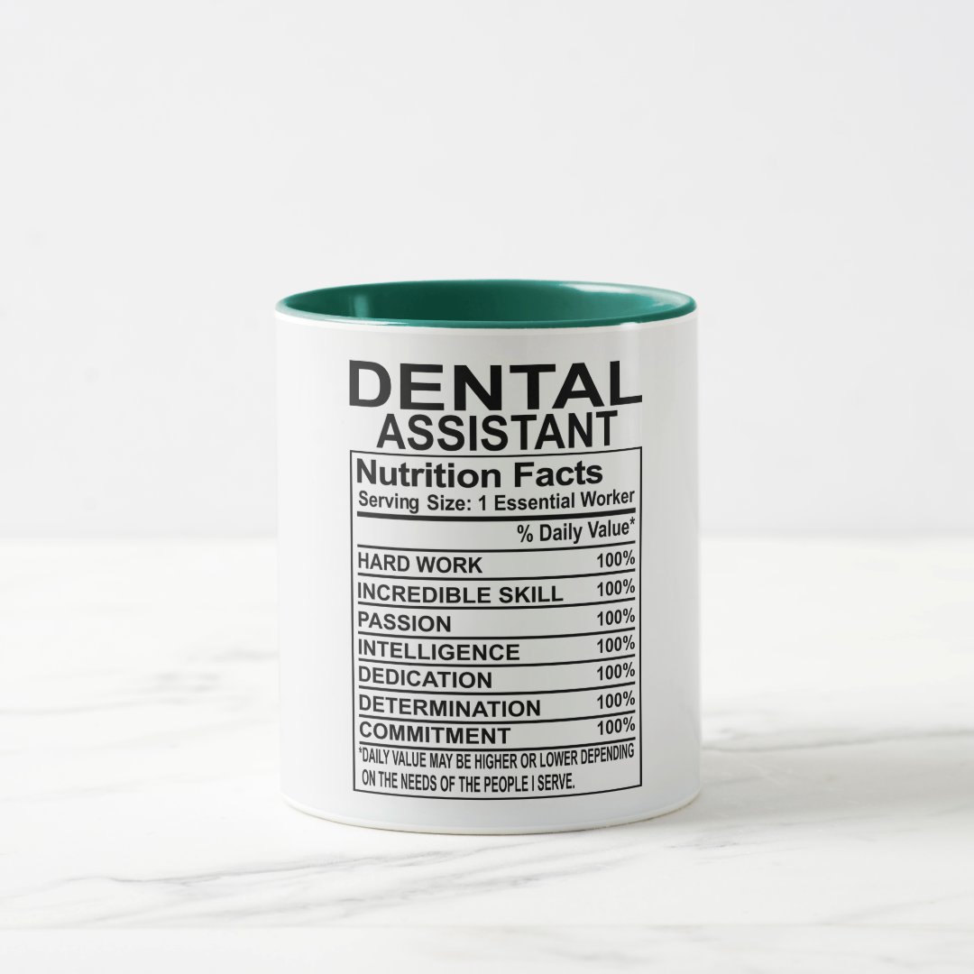 Dental Assistant Nutrition Facts Mug 2