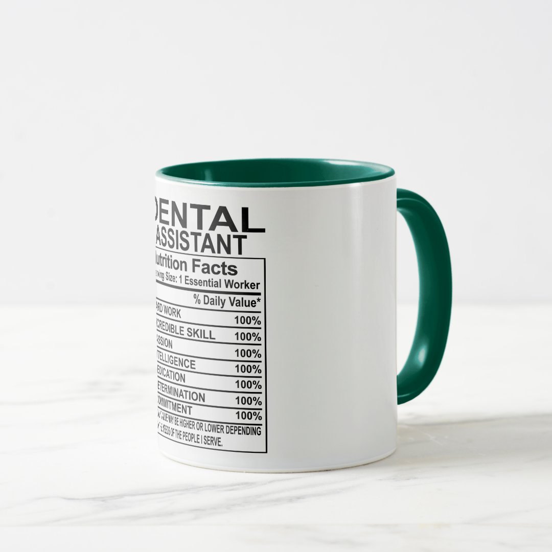 Dental Assistant Nutrition Facts Mug 2