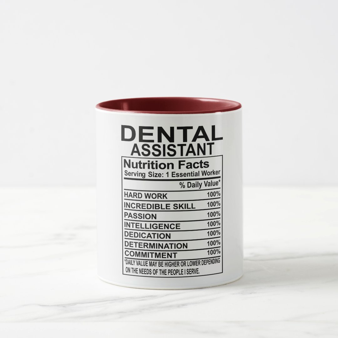 Dental Assistant Nutrition Facts Mug 2