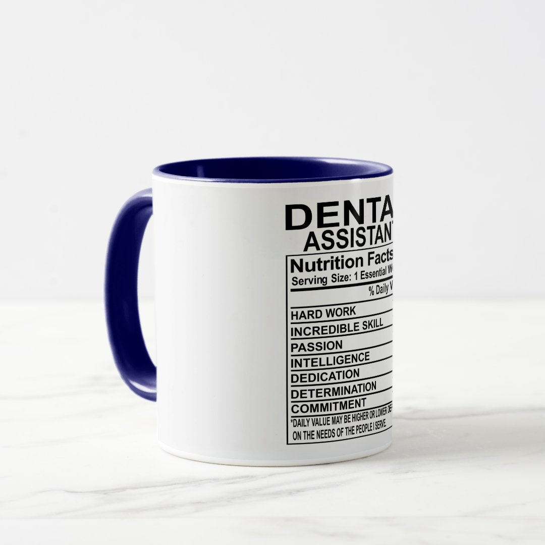 Dental Assistant Nutrition Facts Mug 2
