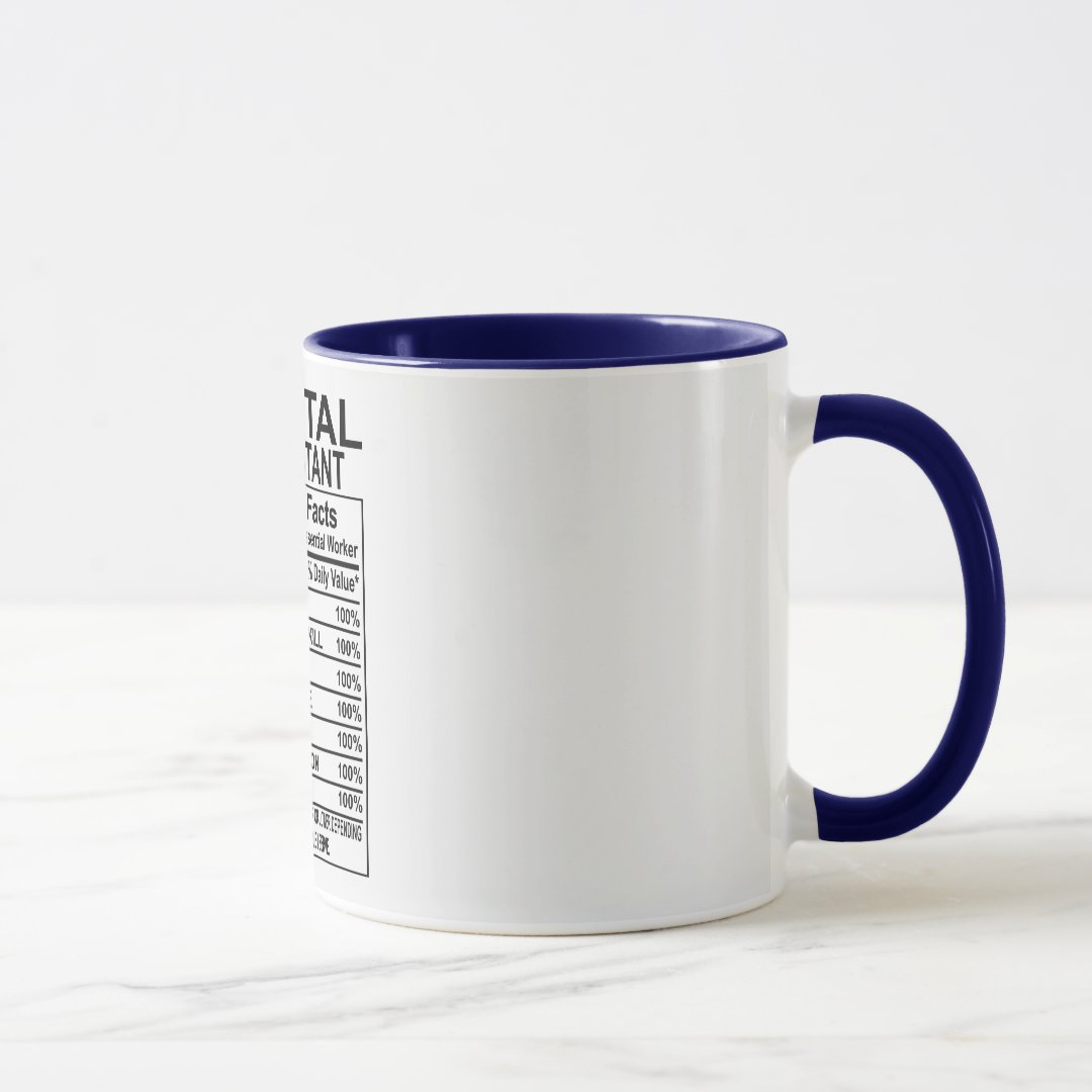 Dental Assistant Nutrition Facts Mug 2