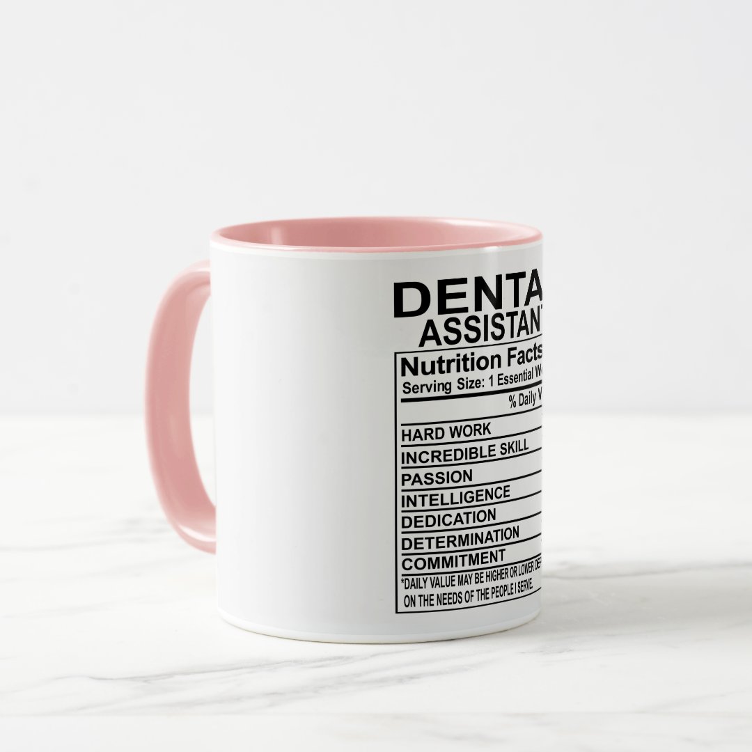 Dental Assistant Nutrition Facts Mug 2
