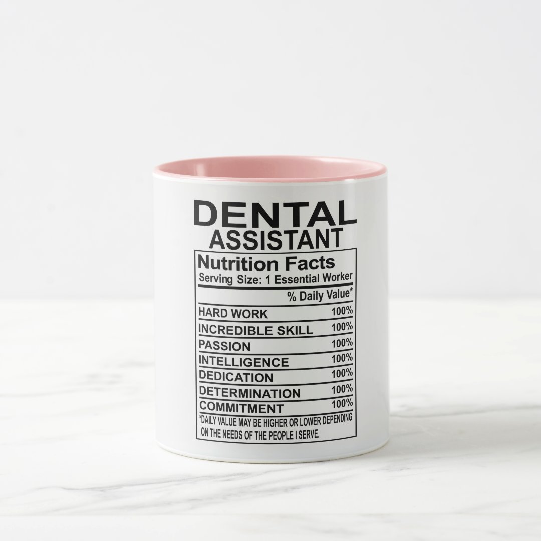 Dental Assistant Nutrition Facts Mug 2