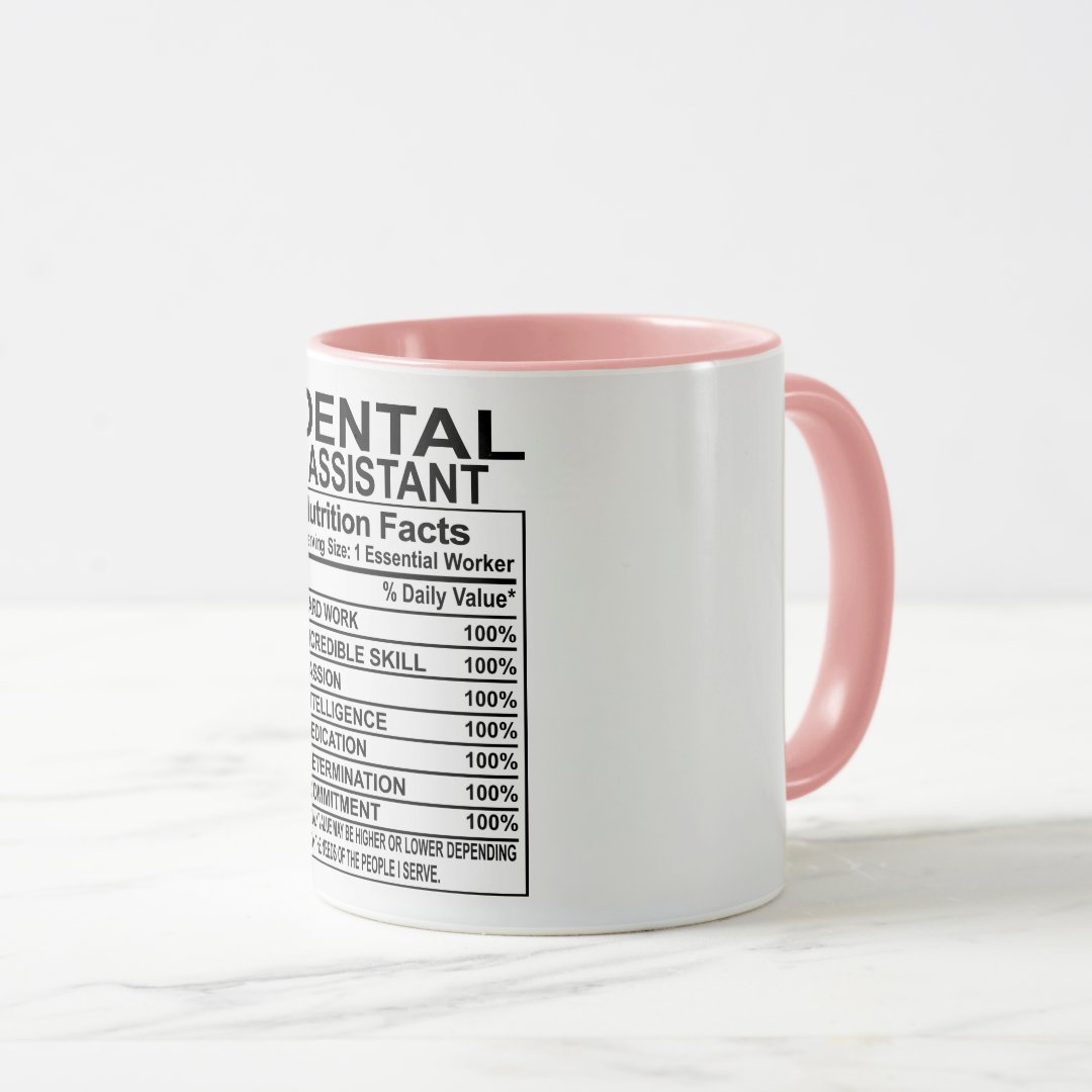 Dental Assistant Nutrition Facts Mug 2