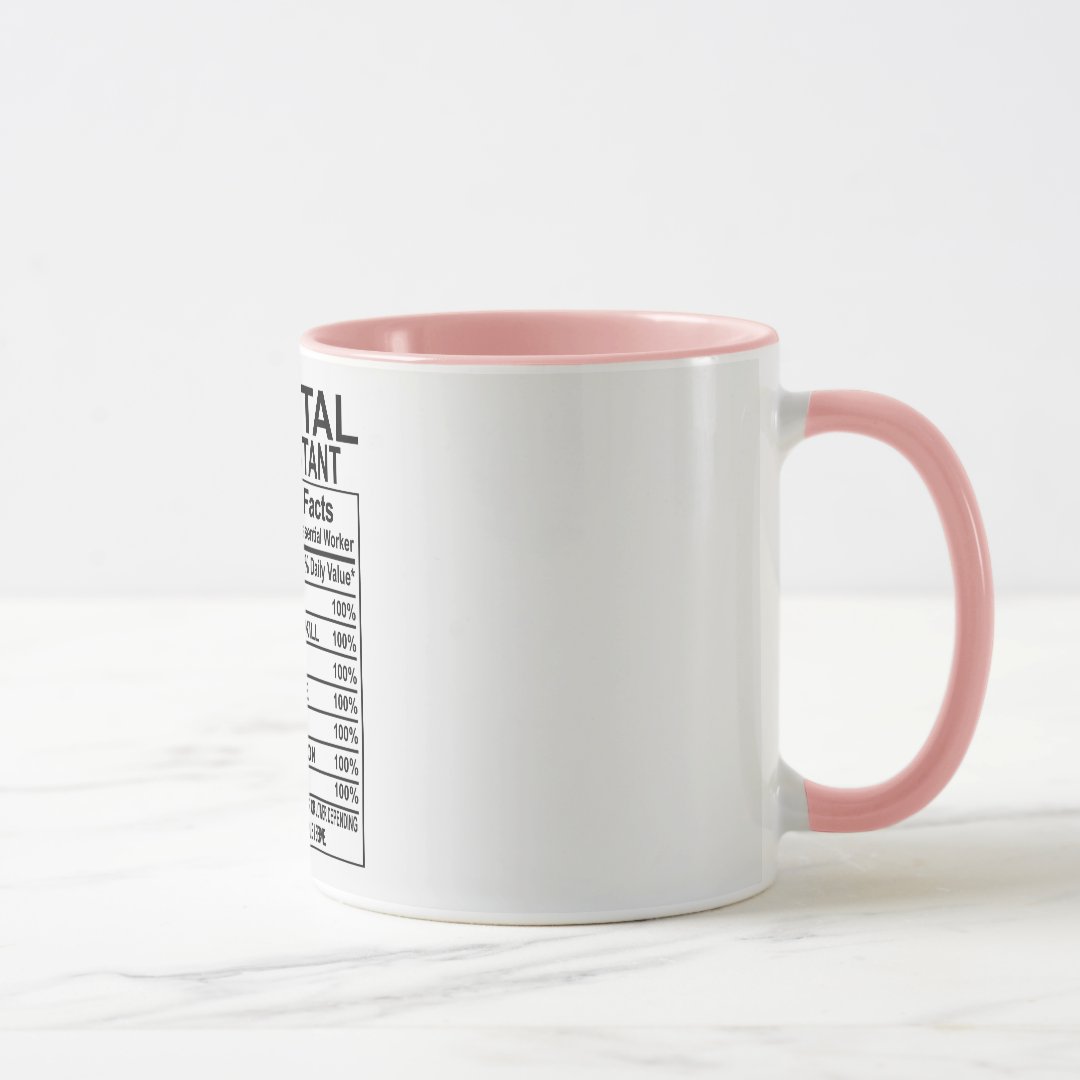 Dental Assistant Nutrition Facts Mug 2