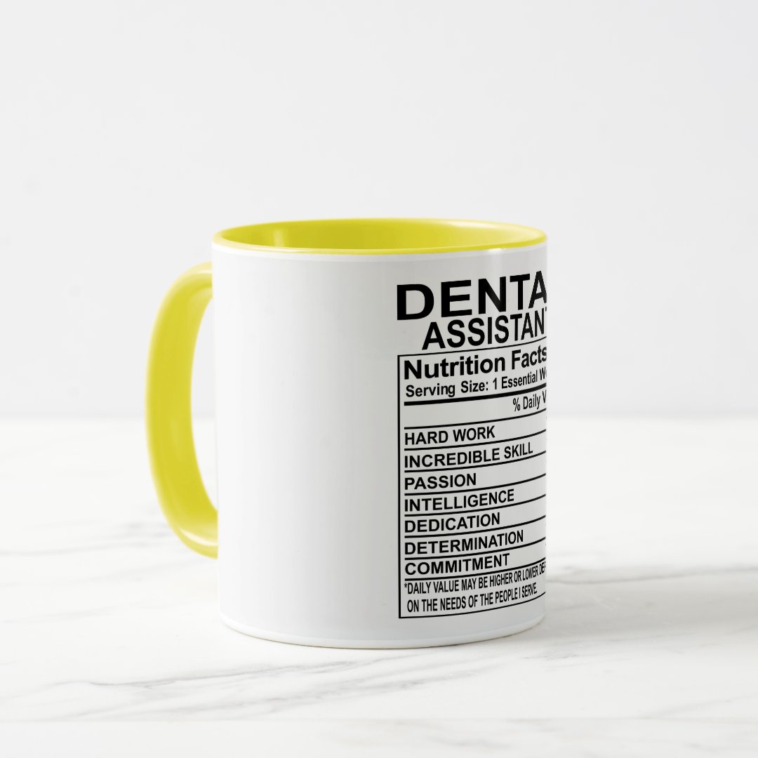 Dental Assistant Nutrition Facts Mug 2