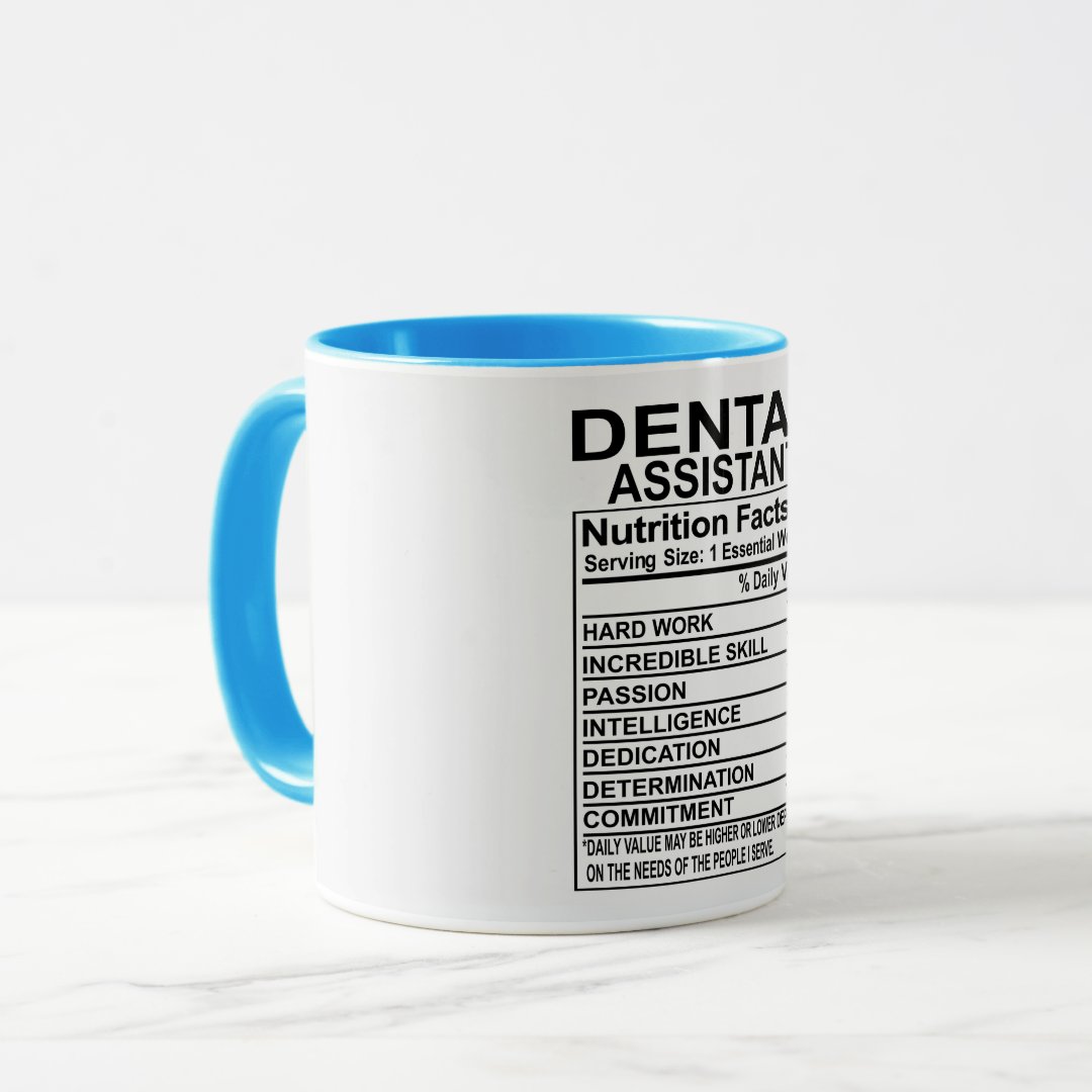 Dental Assistant Nutrition Facts Mug 2