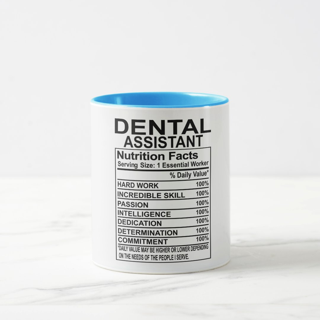 Dental Assistant Nutrition Facts Mug 2