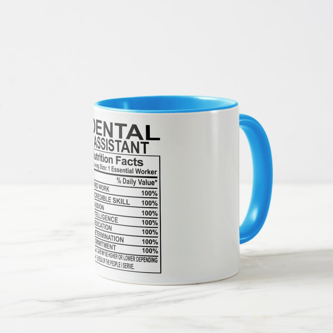 Dental Assistant Nutrition Facts Mug 2