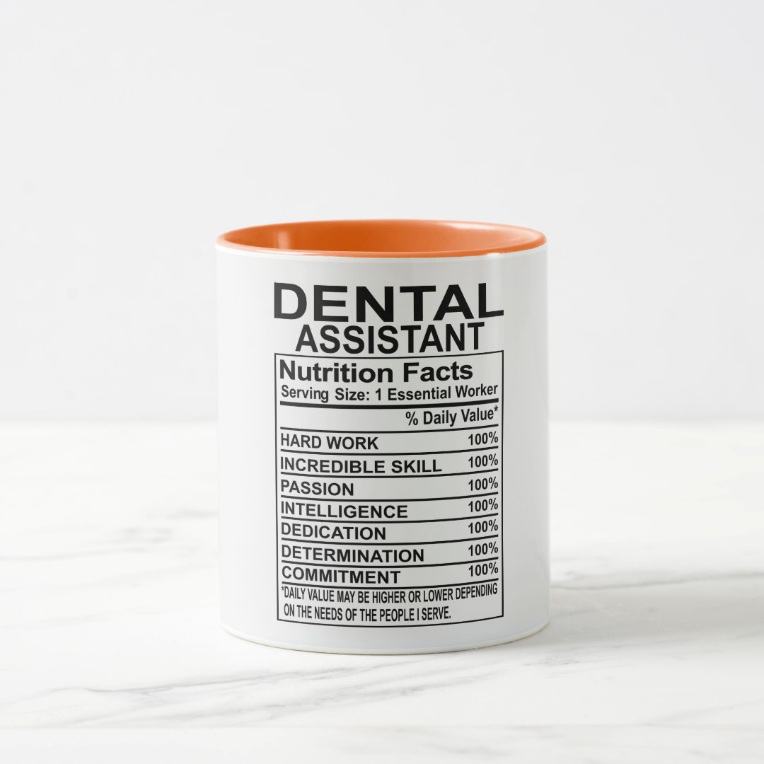 Dental Assistant Nutrition Facts Mug 2