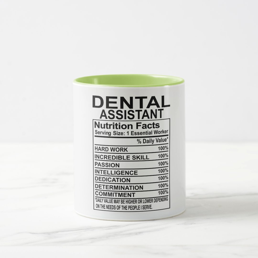 Dental Assistant Nutrition Facts Mug 2