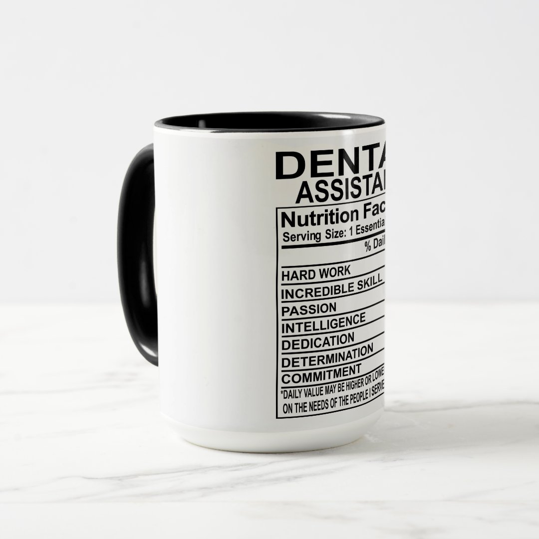 Dental Assistant Nutrition Facts Mug 2