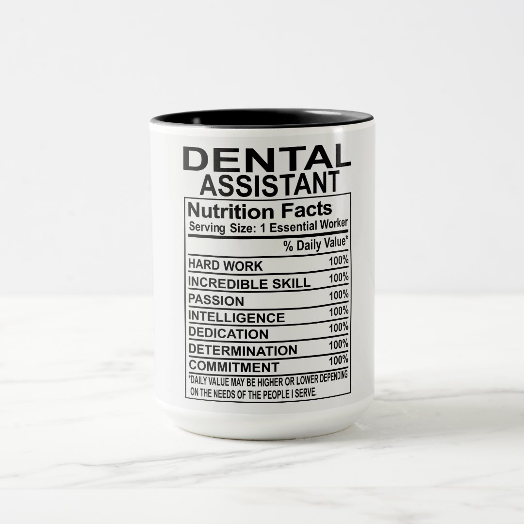 Dental Assistant Nutrition Facts Mug 2