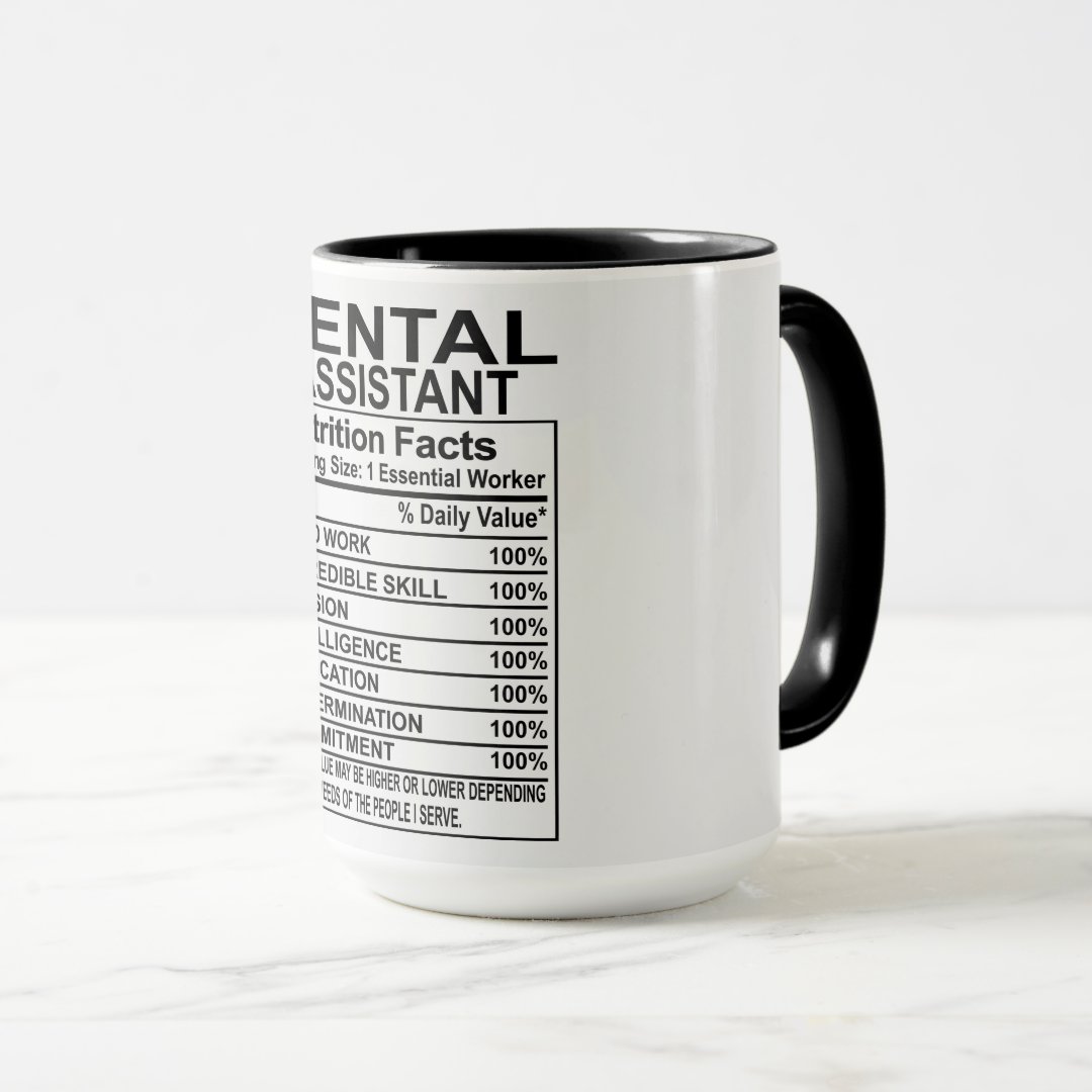 Dental Assistant Nutrition Facts Mug 2