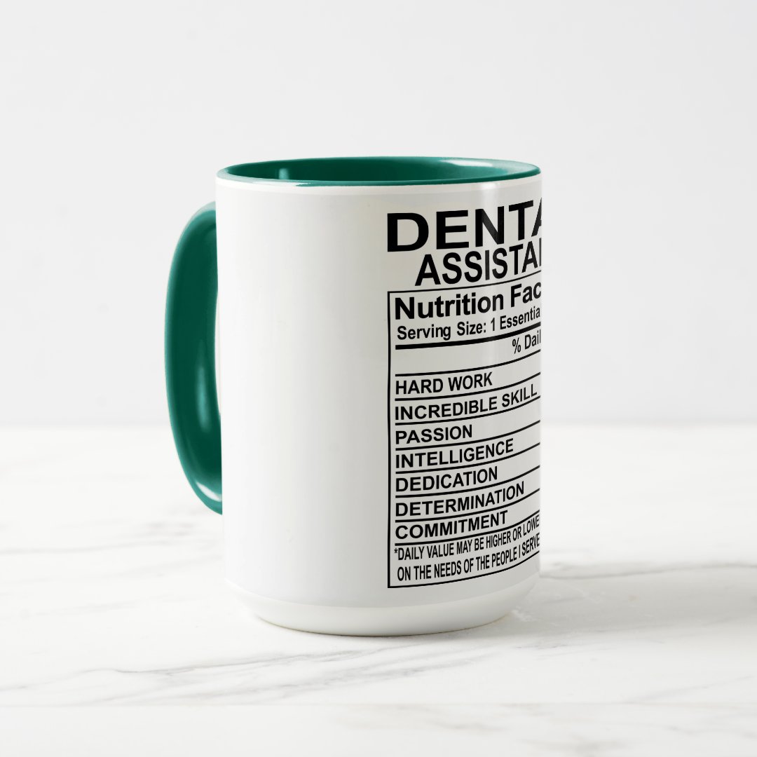 Dental Assistant Nutrition Facts Mug 2