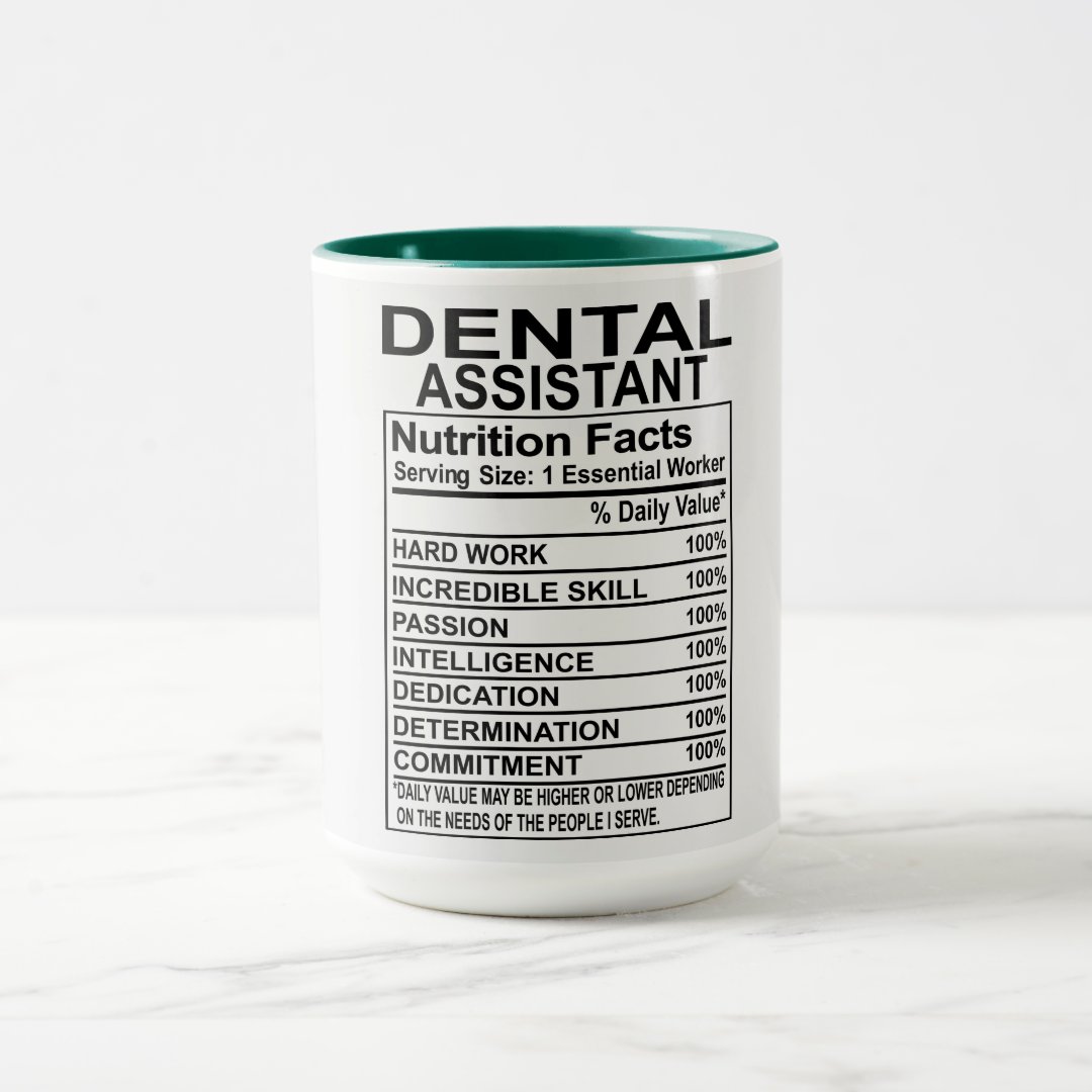 Dental Assistant Nutrition Facts Mug 2