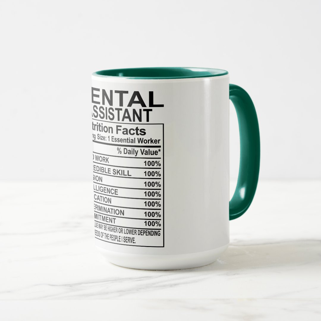 Dental Assistant Nutrition Facts Mug 2