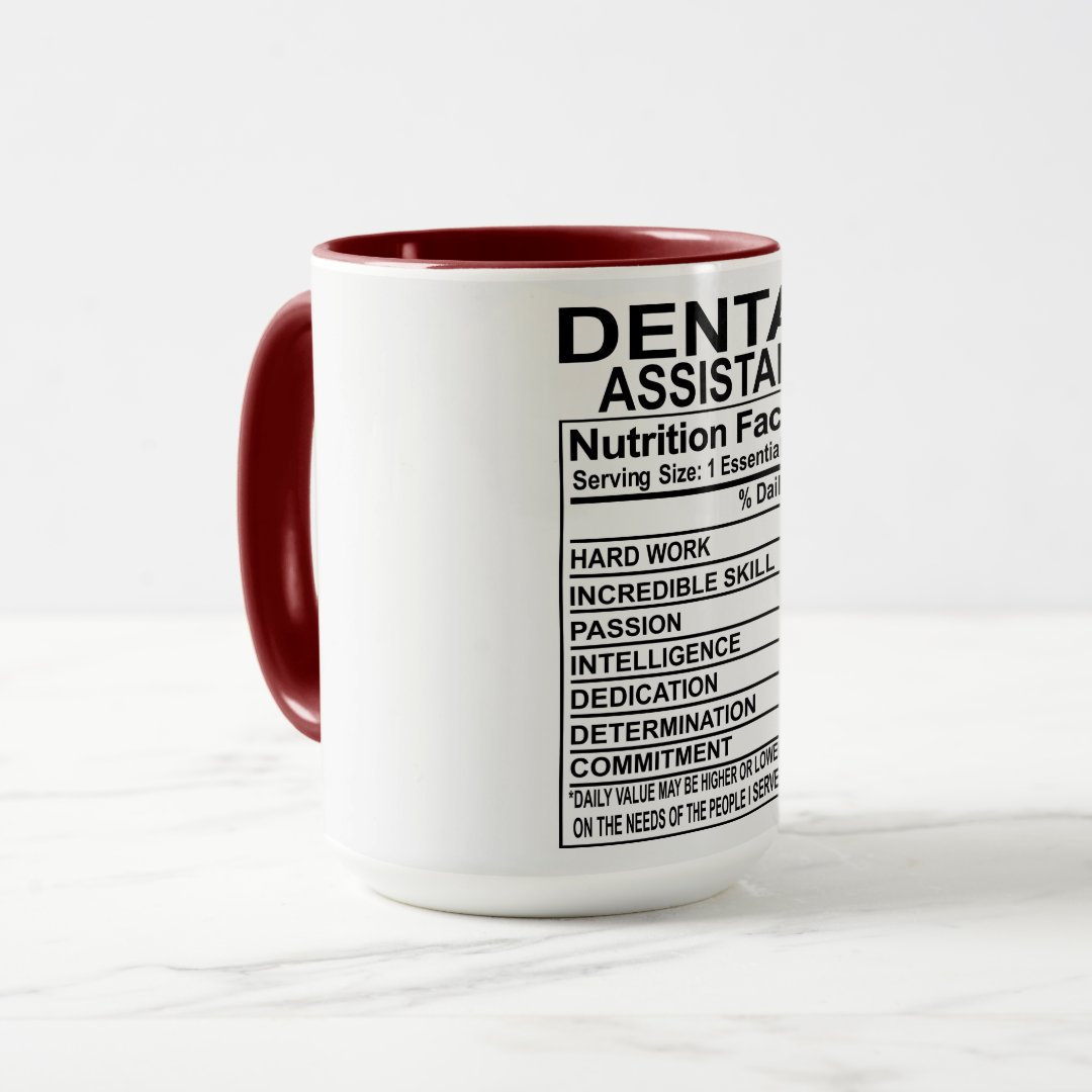 Dental Assistant Nutrition Facts Mug 2