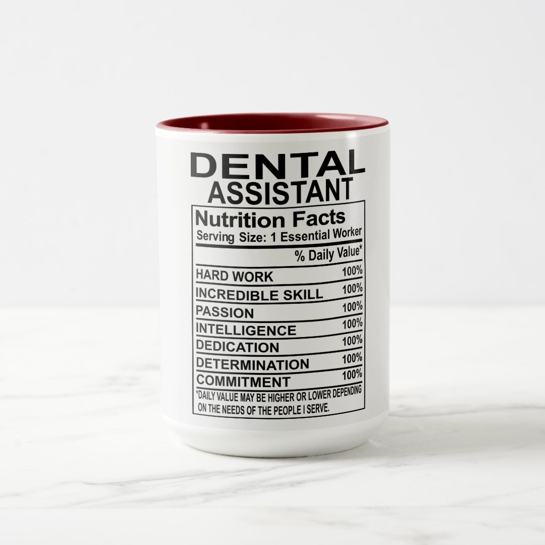 Dental Assistant Nutrition Facts Mug 2
